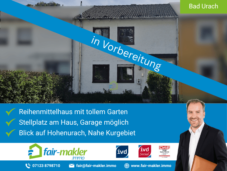 Ank�ndigung Bad Urach Reihenhaus FAIR-MAKLER: Endlich - Das Haus f�r die Familie